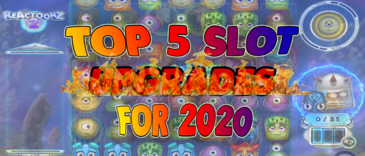 top5 slots upgrades