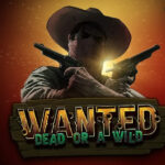 wanted dead or a wild