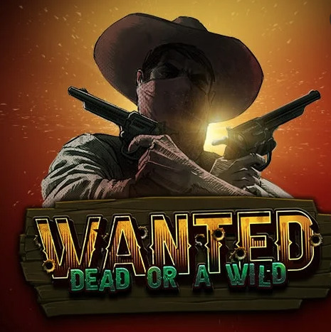 wanted dead or a wild